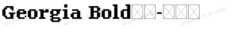 Georgia Bold字体字体转换